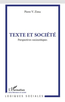 Texte et société - perspectives sociocritiques