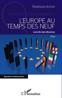 L'Europe au temps des neuf ou la fin des illusions