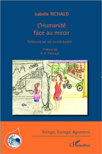 L'humanité face au miroir - réflexions sur une société durable