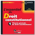 L'essentiel du droit constitutionnel t.1 - théorie générale du droit constitutionnel (9e édition)