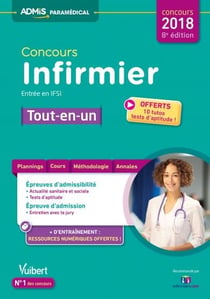 Concours infirmier - entrée en IFSI - tout-en-un (concours 2018)