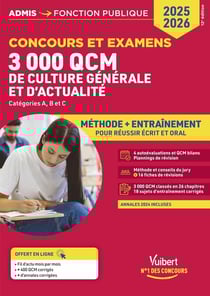 3000 QCM de culture générale et d'actualité - Méthode et entraînement - Catégories A, B et C : Concours 2025-2026