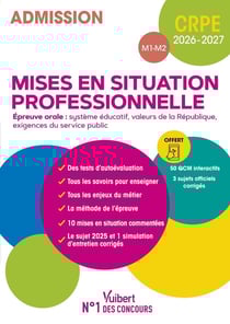 Manuel CRPE : Mises en situation professionnelles (M1 et M2) - Epreuve orale d'entretien : Manuel (10 mises en situation + 3 sujets officiels) + 50 QCM interactifs (édition 2026/2027)