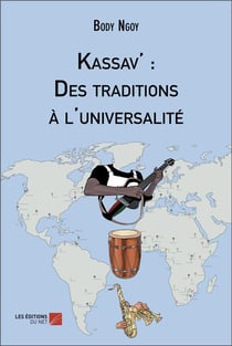 Kassav' : Des traditions à l'universalité