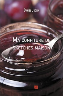 Ma confiture de sketches maison