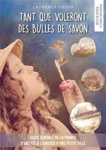 Tant que voleront des bulles de savon