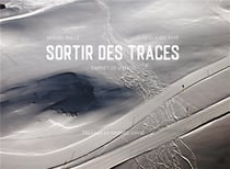 Sortir des traces : carnet de voyage