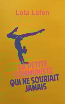 La Petite Communiste qui ne souriait jamais