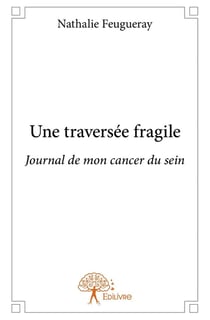 Une traversée fragile