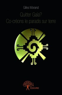 Quitter gaia ?