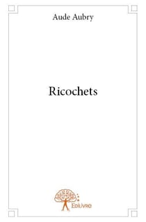 Ricochets