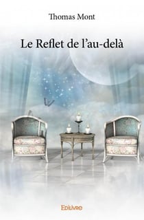 Le reflet de l'au-delà