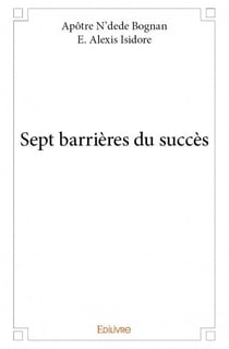 Sept barrières du succes