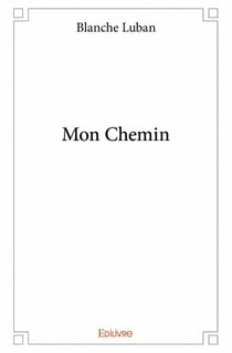 Mon chemin