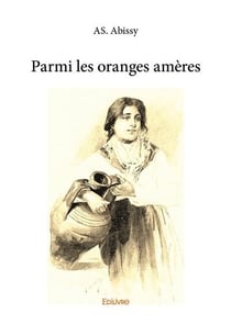 Parmi les oranges ameres