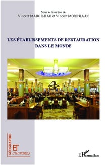 Revue géographie et cultures : l'établissements de restauration dans le monde