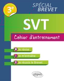 SVT - spécial brevet - 3e - cahier d'entraînement
