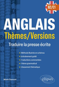 Anglais : thèmes/versions - B2-C1 - traduire la presse écrite