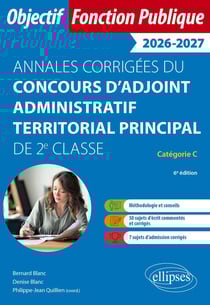 Annales corrigées du concours d'adjoint administratif territorial principal de 2e classe