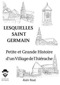 Petites et grandes histoires d'un village de thierache