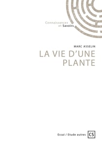La vie d'une plante