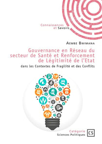 Gouvernance en Réseau du secteur de Santé et Renforcement de Légitimité de l'Etat