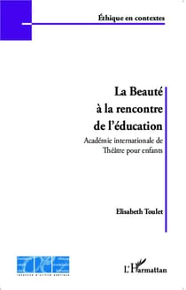 La beauté à la rencontre de l'éducation - académie internationale de théâtre pour enfants