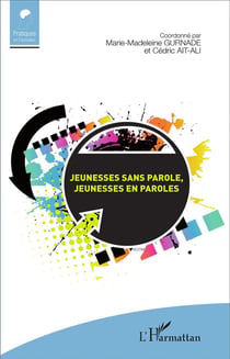 Jeunesses sans parole, jeunesses en paroles