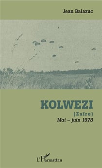 Kolwezi (Zaïre) - mai-juin 1978
