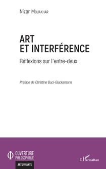Art et interférence - réflexions sur l'entre-deux