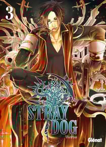 Stray dog Tome 3