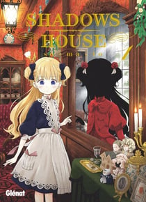 Shadows house Tome 1