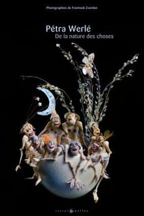 Pétra werlé, de la nature des choses