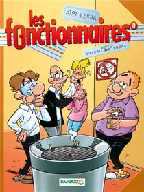 Les fonctionnaires Tome 8 : bureau sans tabac