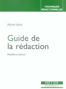Le guide de la redaction (9ed)