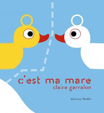 C'est ma mare