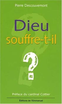 Dieu souffre t-il ?