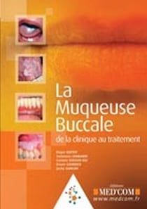 La muqueuse buccale - de la clinique au traitement