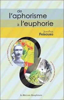 De l'aphorisme à l'euphorie