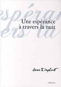 Une espérance à travers la nuit