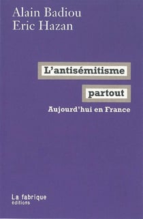 L'antisémitisme partout - aujourd'hui en France