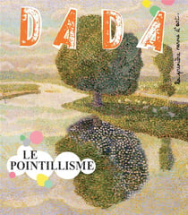 Revue Dada n.206 : le pointillisme