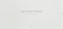 Ciel piège pièces