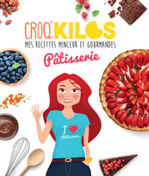 Croq'kilos : pâtisserie