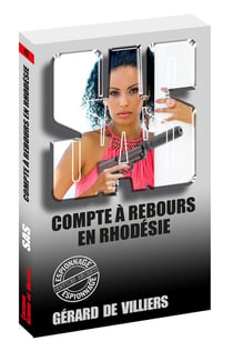 SAS Tome 43 : compte à rebours en Rhodésie