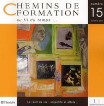 CHEMIN DE FORMATION n.15 : le récit de vie, objectifs et effets...