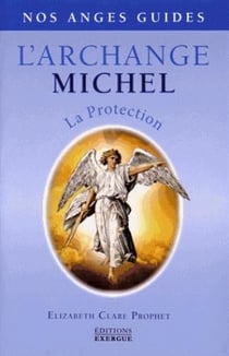 L'archange Michel - la protection