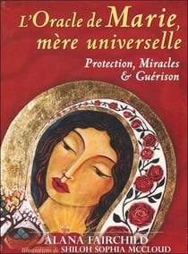 L'oracle de Marie mère universelle - protection, miracles & guérison - coffret