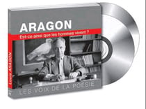 Aragon - est-ce ainsi que les hommes vivent?