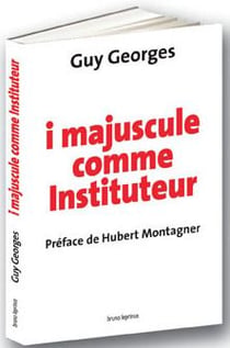 I majuscule comme instituteur